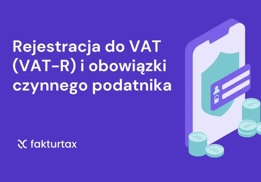 Rejestracja do VAT - kiedy musisz, a kiedy warto? Poradnik 2026