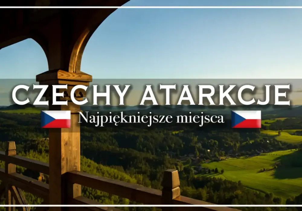 Wakacje w Czechach - plan na pierwszy wyjazd bez chaosu