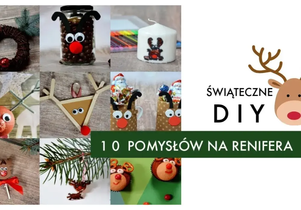 Jak zrobić renifer ozdobę świąteczną - proste i kreatywne pomysły