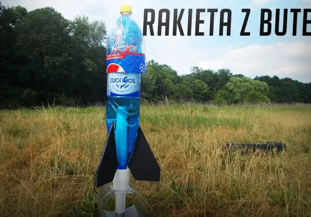 Jak zrobić rakietę z butelki - proste instrukcje na każdą okazję