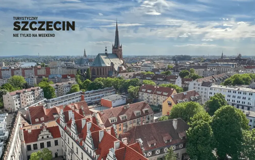 Co można zwiedzić w Szczecinie? Odkryj ukryte skarby miasta