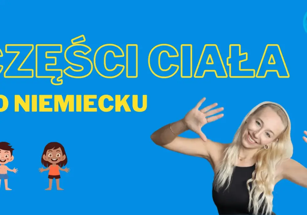 Części ciała po niemiecku - słówka, wymowa i przykłady