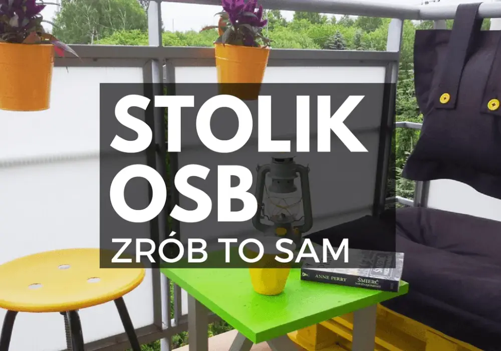 Jak zrobić stół z płyty OSB w 5 prostych krokach: instrukcja domowego majstra