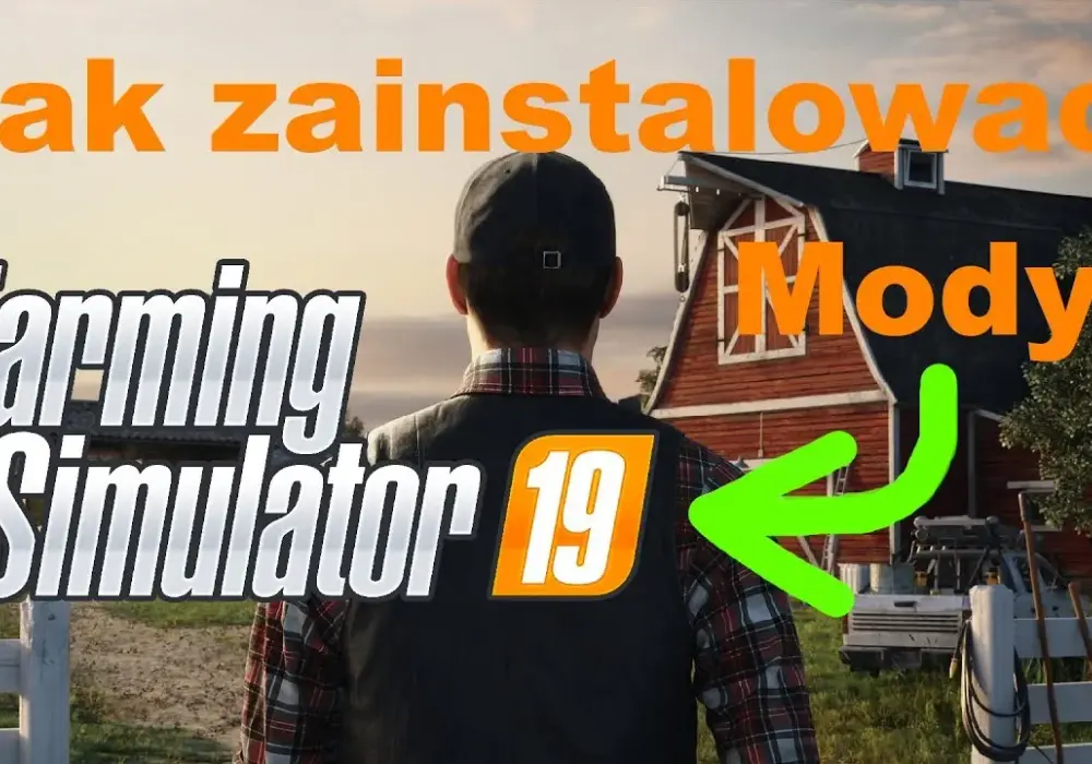 Jak zainstalować mody do FS19: Prosty poradnik w 5 krokach