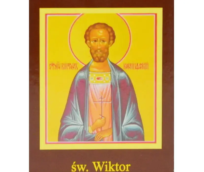 Kim był święty Wiktor? Historia i znaczenie męczennika