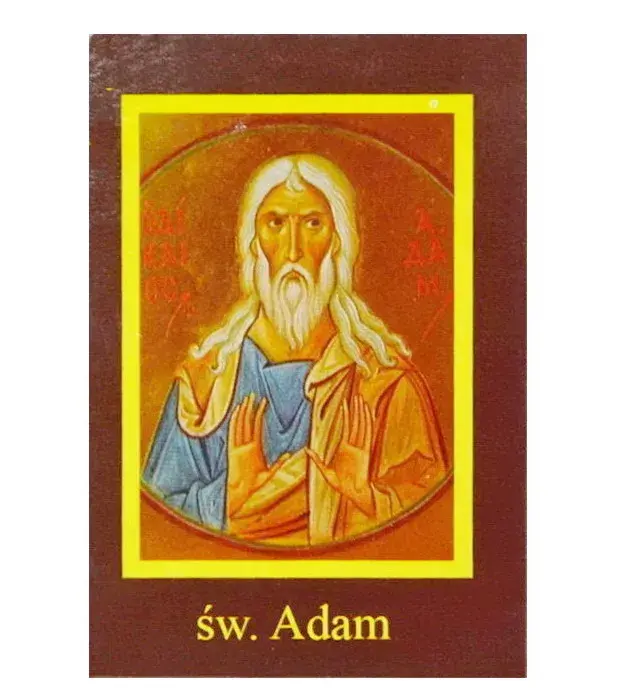 Święty Adam – kogo jest patronem i dlaczego warto go znać?