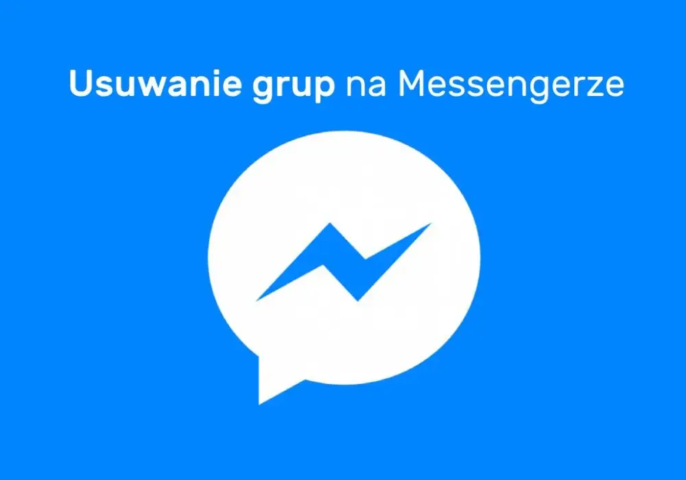 Jak trwale usunąć grupę na Messengerze i uniknąć błędów