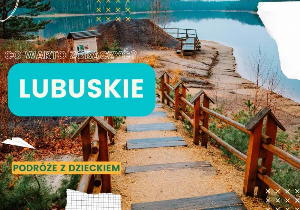 Co zwiedzać w lubuskim: 10 niezwykłych atrakcji regionu