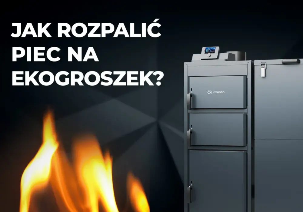 Jak rozpalić piec na ekogroszek bez problemów i z łatwością