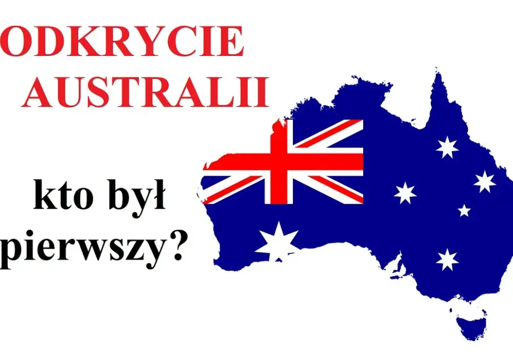 Kiedy odkryto Australię? Niezwykła historia pierwszego kontaktu