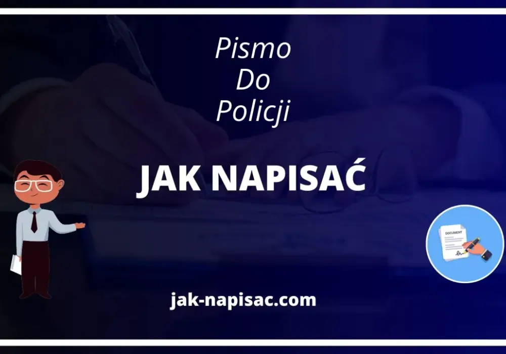 Jak napisać profesjonalne pismo do policji? Unikaj błędów i osiągnij skuteczność