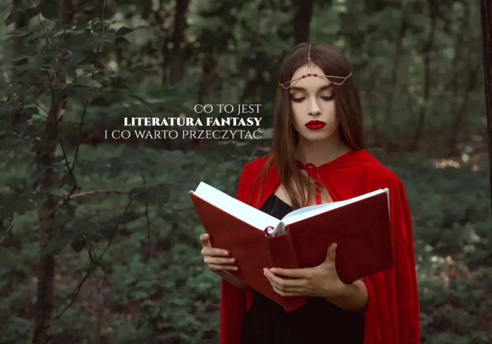 Co to jest literatura fantastyczna? Odkryj jej tajemnice i różnorodność