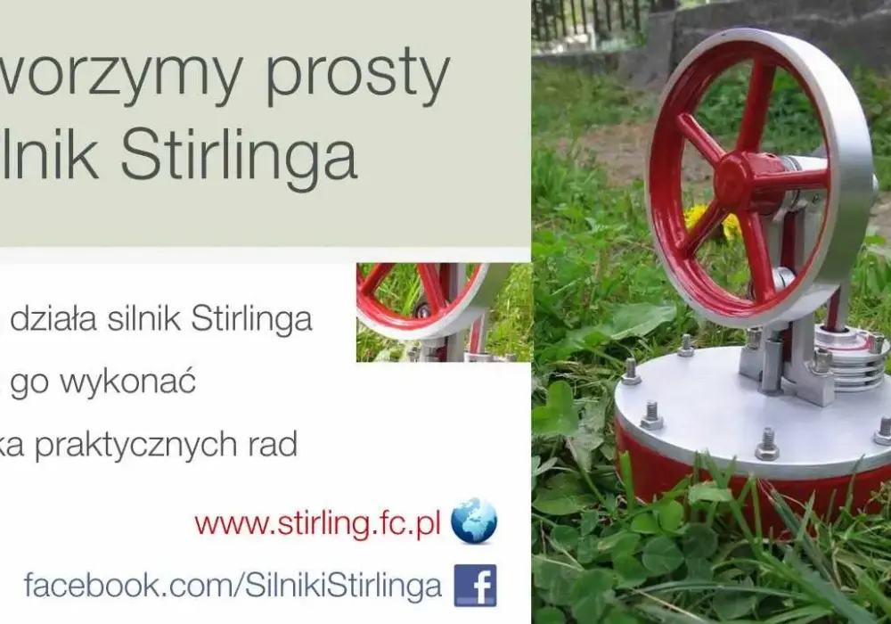 Jak zrobić silnik Stirlinga - proste kroki i materiały do budowy
