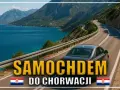 Najlepsza trasa z Poznania do Chorwacji: uniknij kosztów i korków