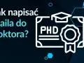 Jak napisać maila do lekarza? Uniknij błędów, załatw sprawę!