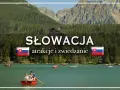 Słowacja atrakcje przy granicy z polską: malownicze jezioro z łódkami, otoczone lasem i górami, z widocznym hotelem.