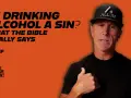 A man in a black t-shirt and "ALL IN" hat discusses if drinking alcohol is a sin, referencing what the Bible says.