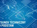 Rysunek techniczny od podstaw: dłoń kreśli linie na planie, obok części mechaniczne i narzędzia pomiarowe.