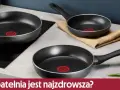 Najzdrowsza patelnia: wybór bez toksyn dla zdrowego gotowania