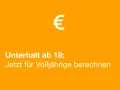 Unterhalt ab 18: Jetzt für Volljährige berechnen. Ab wann kein Unterhalt mehr gezahlt werden muss, hängt von vielen Faktoren ab.
