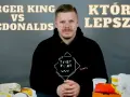 Burger King vs McDonald's: Gdzie zjesz lepiej? Pełne porównanie!