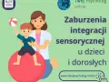 Zaburzenie integracji sensorycznej u dziecka - objawy i przyczyny, które warto znać