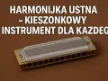 Harmonijka ustna, ten kieszonkowy instrument do grania ustami, jest idealny dla każdego, kto chce zacząć przygodę z muzyką.