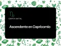 Carta Natal: Ascendente en Capricornio. Símbolo de Capricornio y elementos astrológicos sobre fondo verde.