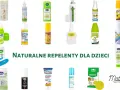 Naturalne repelenty dla dzieci: jaki olejek na komary wybrać? Różne spraye, roll-ony i plastry chroniące przed ukąszeniami.