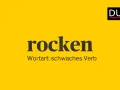 Das Wort "rocken" bedeutet, etwas zu bewegen oder zu schütteln. Duden erklärt die rocken Bedeutung als schwaches Verb.