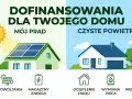 Dofinansowanie dla domu: "Mój prąd" z fotowoltaiką i magazynami energii, "Czyste powietrze" z ociepleniem, wymianą pieca i wentylacją.