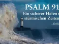 Ein Leuchtturm trotzt einer tosenden Welle. Psalm 91:14: "Er wird mich rufen, und ich werde ihm antworten." Ein sicherer Hafen in stürmischen Zeiten.