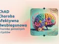 Choroba afektywna dwubiegunowa, znana też jako choroba genialnych artystów. Kolorowy mózg ozdobiony kwiatami symbolizuje kreatywność i wyzwania związane z CHAD.