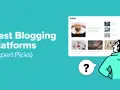 Illustration d'un homme pensif devant un écran affichant des images, avec le texte "Best Blogging Platforms (Expert Picks)". Idéal pour un site pour blog.