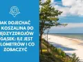 Koszalin ile do morza? Sprawdź, jak łatwo dotrzeć do plaż