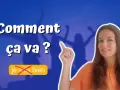 Mujer sonriente señala "Comment ça va?" y un botón tachado "je suis bien".