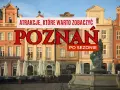 Poznań, jedno z najpiękniejszych miast w Polsce, zachwyca kolorowymi kamienicami i zabytkami. Odkryj atrakcje, które warto zobaczyć!