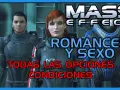 Personajes de Mass Effect con texto sobre "Romances y Sexo: Todas las opciones y condiciones".
