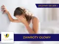 Zawroty głowy: od błędnika po serce. Kiedy pilnie do lekarza?