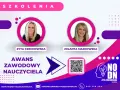 Szkolenia dla nauczycieli: awans zawodowy nauczyciela początkującego. Poznaj ekspertki: Żyta Czechowska i Jolanta Majkowska.