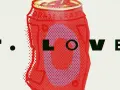 T.LOVE - nowa płyta w puszce! Kolorowa grafika z napisem T.LOVE, stylizowana na puszkę napoju.