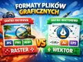 Porównanie formaty plików graficznych: rastrowa (JPG, PNG, WEBP) z plażą i lupą kontra wektorowa (SVG, Ai, EPS) z piórem graficznym.