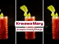 Jak zrobić idealną Krwawą Mary? Przepis, wariacje, porady.