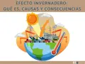 Ilustración que explica qué son los gases de efecto invernadero: el sol calienta la Tierra, pero las fábricas y coches emiten gases que atrapan el calor, elevando la temperatura global.