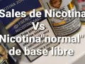Sales de nicotina vs. nicotina "normal" de base libre en vape.