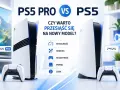 Porównanie PS5 Pro i PS5. Czy warto czekać na premierę PS5 Pro? Sprawdź wydajność, grafikę i cenę.