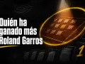 ¿Quién ha ganado más Roland Garros? La imagen muestra una cancha de tierra batida con marcas de victorias y un gran número "1", sugiriendo un campeón legendario.