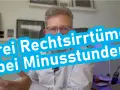 Mann erklärt drei Rechtsirrtümer bei Minusstunden.