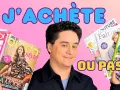 Un homme souriant tient plusieurs magazines de couture, avec le texte "J'ACHÈTE ! OU PAS ..." en arrière-plan.