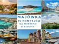 Majówka w Europie: 15 pomysłów na weekend. Od Barcelony po Wenecję, od greckich wysp po włoskie jeziora. Gdzie na majówkę?